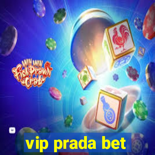 vip prada bet